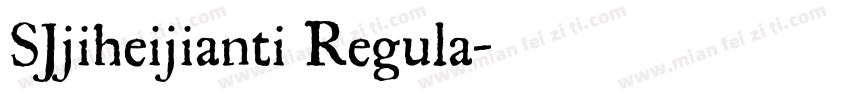 SJjiheijianti Regula字体转换